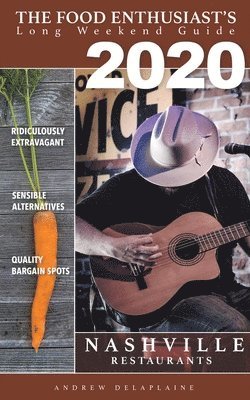 Andrew Delaplaine - 2020 - Nashville - Restaurants, Häftad. Tillgänglighet: Lägg i varukorg