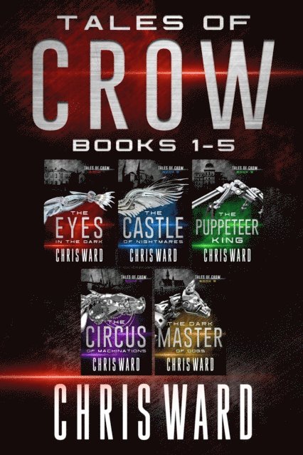 Chris Ward - Tales of Crow - Complete Series 1-5 Boxed Set, E-bok
