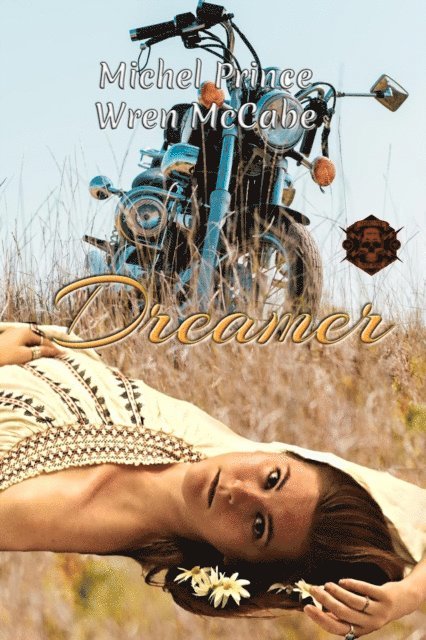 Wren McCabe, Michel Prince - Dreamer, E-bok
