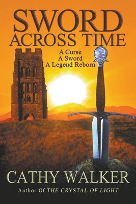 Cathy Walker - Sword Across Time, Häftad
