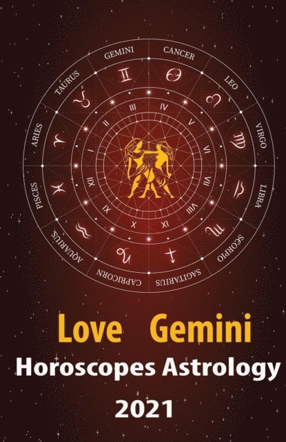 Alanis Crystal - Gemini Love Horoscope & Astrology 2021, E-bok. Tillgänglighet: Lägg i varukorg