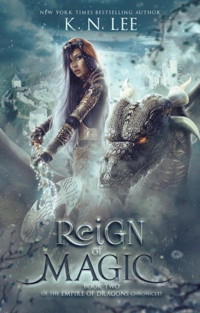K.N. Lee - Reign of Magic, E-bok