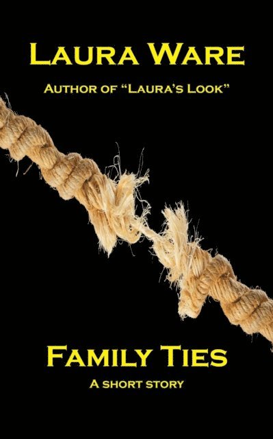 Laura Ware - Family Ties, E-bok