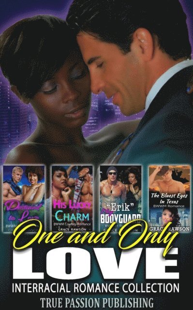 Grace Rawson - One and Only Love : Interracial Romance Collection, E-bok