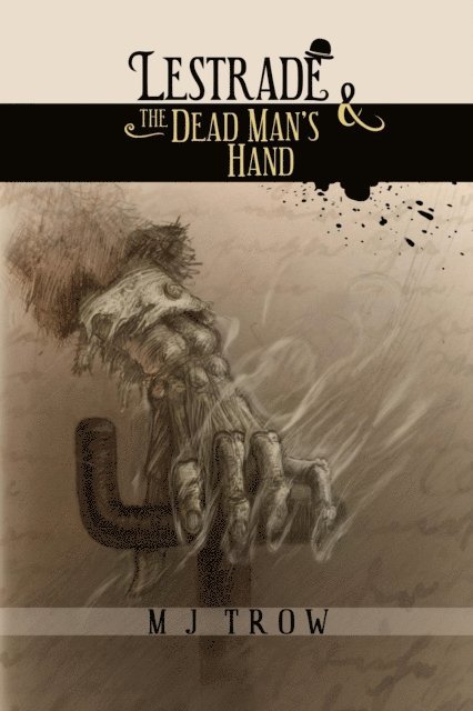 M. J. Trow - Lestrade and the Dead Man's Hand, E-bok