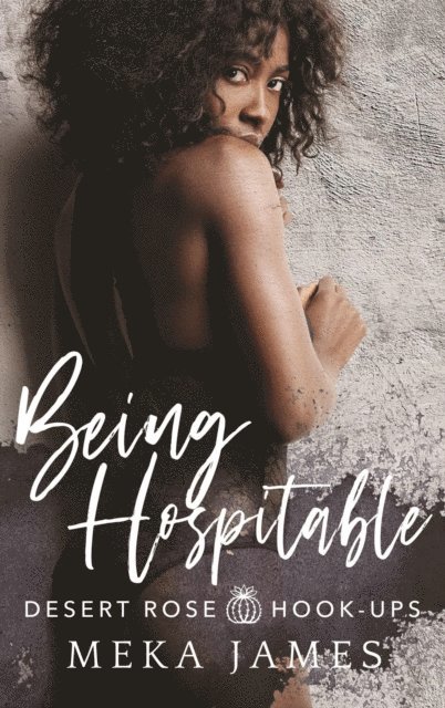 Meka James - Being Hospitable, E-bok
