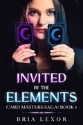 Invited by the Elements