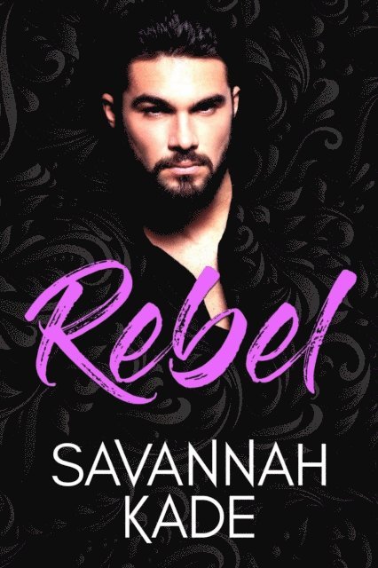 Savannah Kade - Rebel, E-bok