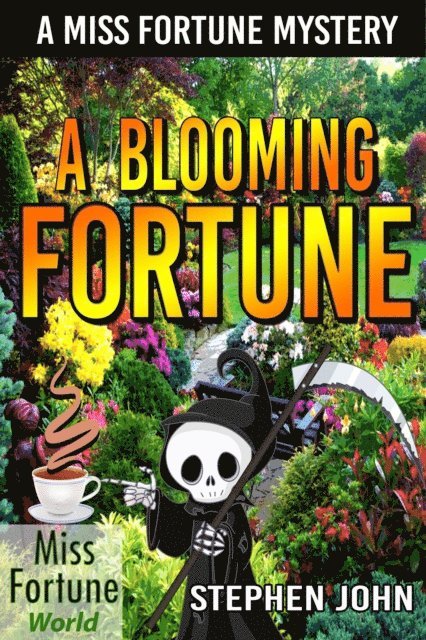 Stephen John - Blooming Fortune, E-bok