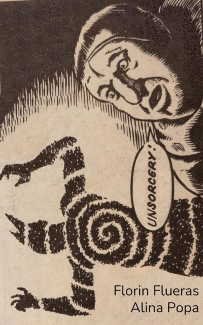 Alina Popa, Florin Flueras - Unsorcery, E-bok. Tillgänglighet: Lägg i varukorg
