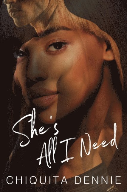 Chiquita Dennie - She's All I Need (A Sports Romance), E-bok