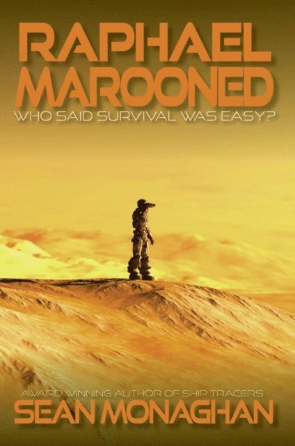 Sean Monaghan - Raphael Marooned, E-bok