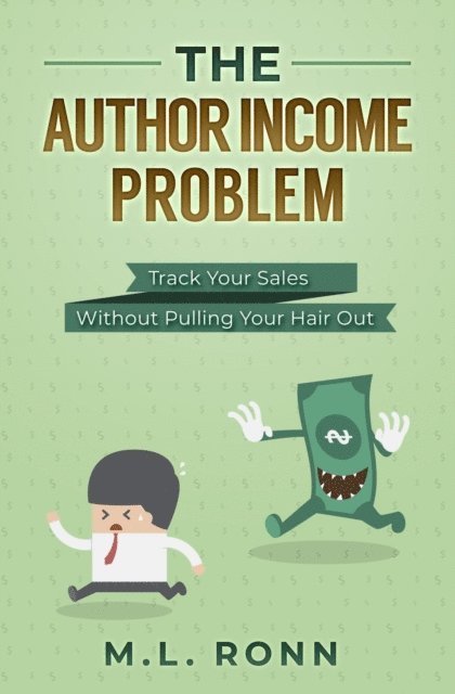 M.L. Ronn - Author Income Problem, E-bok