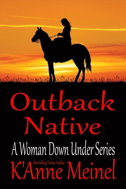 K'Anne Meinel - Outback Native, E-bok
