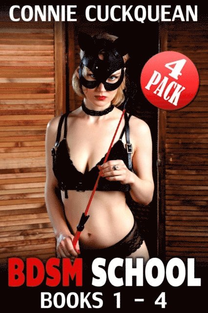 Connie Cuckquean - BDSM School 4-Pack : Books 1 - 4, E-bok