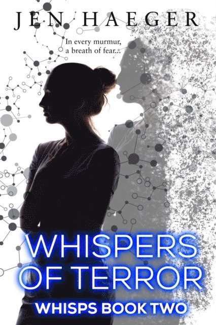 Jen Haeger - Whispers of Terror, E-bok
