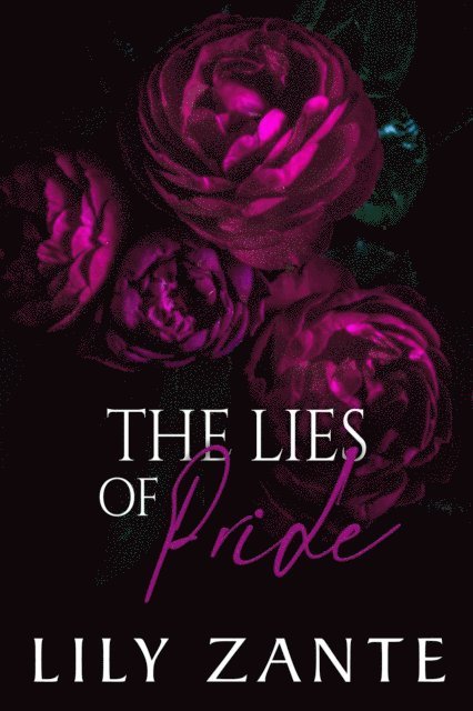 Lily Zante - Lies of Pride, E-bok