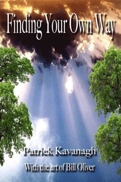 Patrick Kavanagh - Finding Your Own way, E-bok