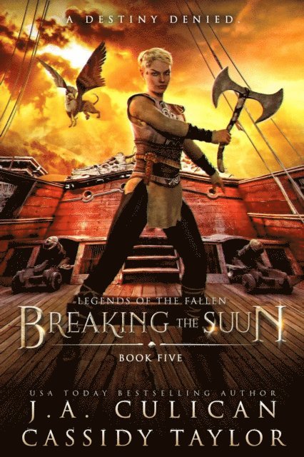 Cassidy Taylor, J.A. Culican - Breaking the Suun, E-bok