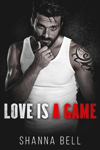 Shanna Bell - Love is a Game, E-bok