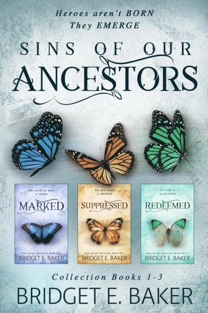 Bridget E. Baker - Sins of Our Ancestors Collection: Marked, Suppressed, and Redeemed, E-bok