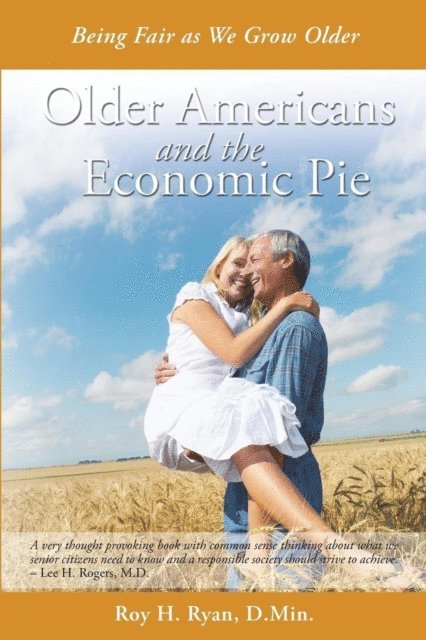 Roy H. Ryan - Older Americans and the Economic Pie, E-bok