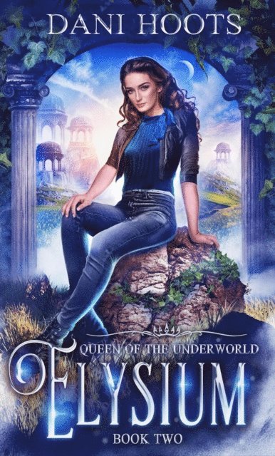 Dani Hoots - Elysium, E-bok