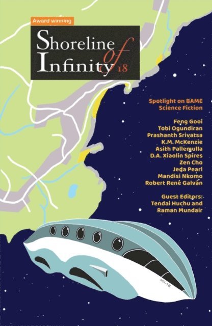 Zen Cho, Raman Mundair, Noel Chidwick, Tendai Huchu - Shoreline of Infinity 18, E-bok