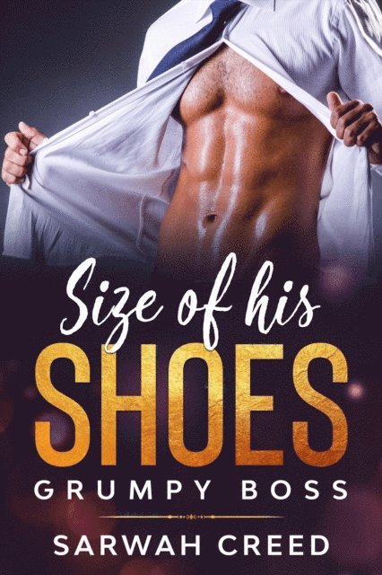 Sarwah Creed - Size of his Shoes, E-bok