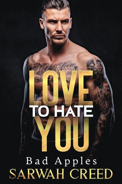 Sarwah Creed - Love To Hate You, E-bok