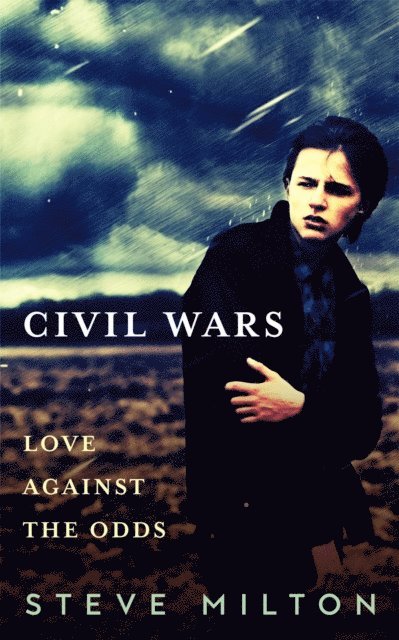 Steve Milton - Civil Wars, E-bok
