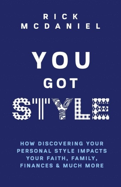 Rick McDaniel - You Got Style, E-bok