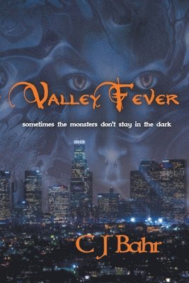 C J Bahr - Valley Fever, Häftad