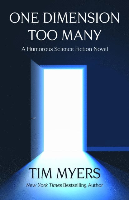 Tim Myers - One Dimension Too Many, E-bok