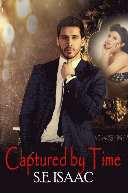 S.E. Isaac - Captured by Time, E-bok