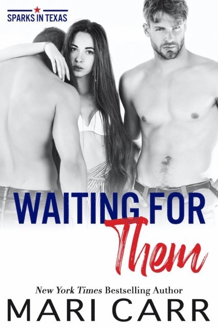 Mari Carr - Waiting for Them, E-bok