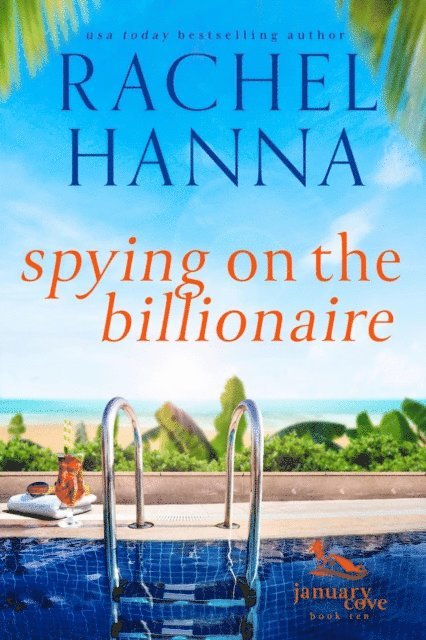 Rachel Hanna - Spying On The Billionaire, E-bok