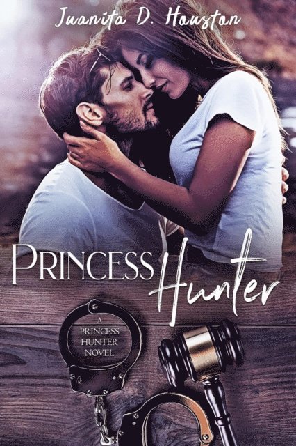 Juanita D. Houston - Princess Hunter, E-bok