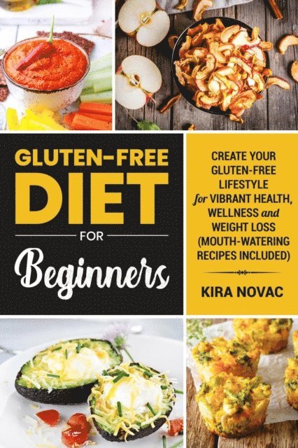 Kira Novac - Gluten-Free Diet for Beginners, E-bok. Tillgänglighet: Lägg i varukorg
