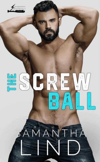 Samantha Lind - Screw Ball, E-bok
