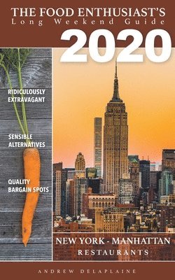 Andrew Delaplaine - 2020 New York / Manhattan Restaurants, Häftad. Tillgänglighet: Lägg i varukorg