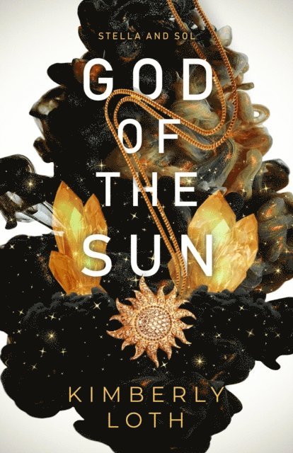 Kimberly Loth - God of the Sun, E-bok