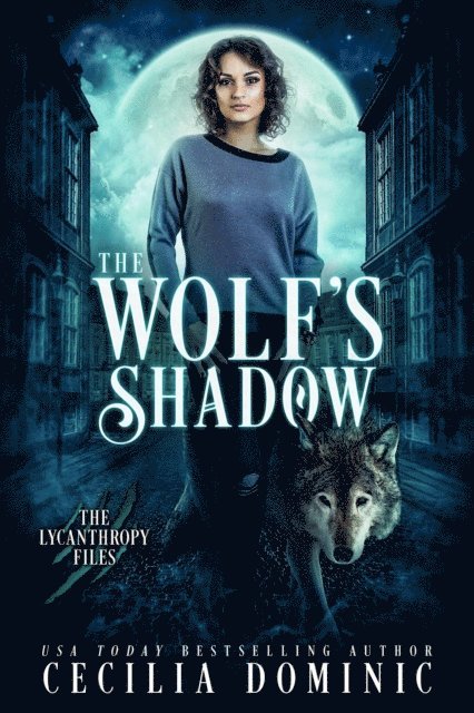 Cecilia Dominic - Wolf's Shadow, E-bok