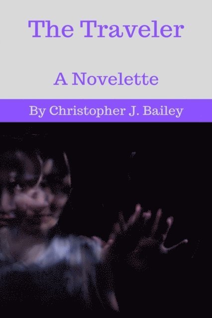 Christopher J. Bailey - Traveler, E-bok