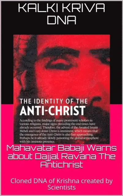 Kalki Kriva DNA - Mahavatar Babaji Warns About Dajjal Ravana The Antichrist : Cloned Dna Of Krishna Created By Scientists, E-bok. Tillgänglighet: Lägg i varukorg