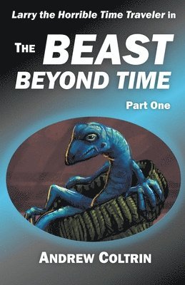 Andrew Coltrin - Beast Beyond Time, Part One, Häftad