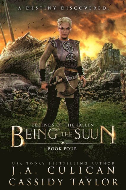 Cassidy Taylor, J.A. Culican - Being the Suun, E-bok
