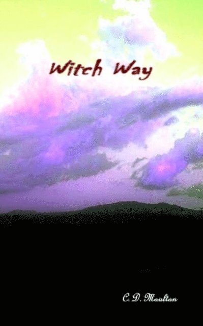C. D. Moulton - Witch Way, E-bok. Tillgänglighet: Lägg i varukorg