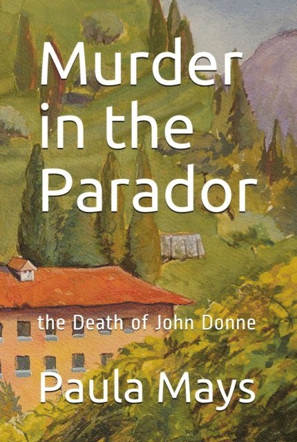 Paula B. Mays - Murder in the Parador, E-bok