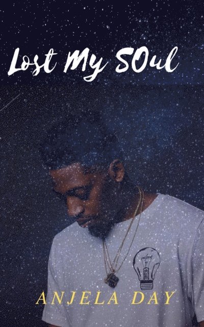 Anjela Day - Lost my Soul, E-bok
